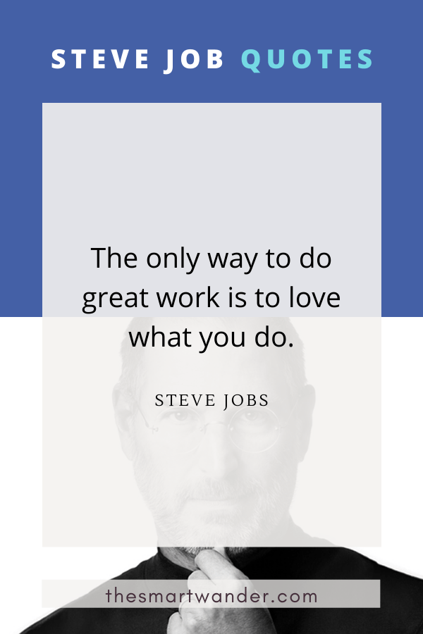 22 Quotes by Steve Jobs on work